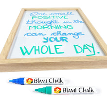 a white board with writing on it next to two markers with text: 'One small POSITIVE thought in the MORNING can change WHOLE BLAMi CHALK'